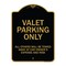 Signmission Designer Series-Valet Parking All Others Will Be Towed Away Car Owner, 24" x 18", BG-1824-9744 A-DES-BG-1824-9744 - alternate 1